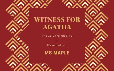 Witness for Agatha: the 11 Days Missing